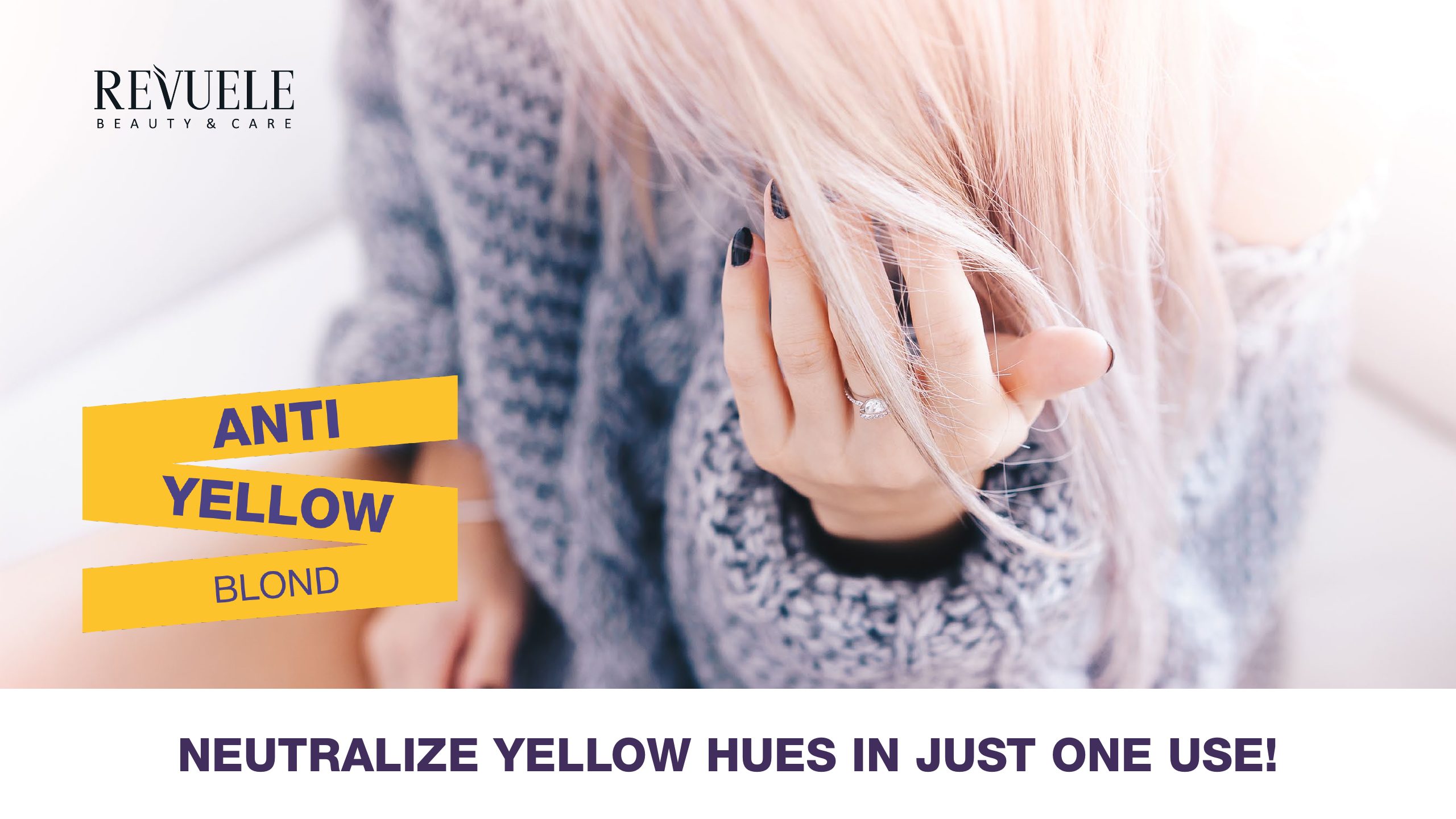REVUELE Anti-Yellow Blond campaign visual